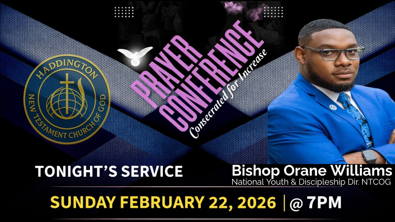 Prayer Conference // Night 1 // W/ Bishop Orane Williams  // February 22, 2026