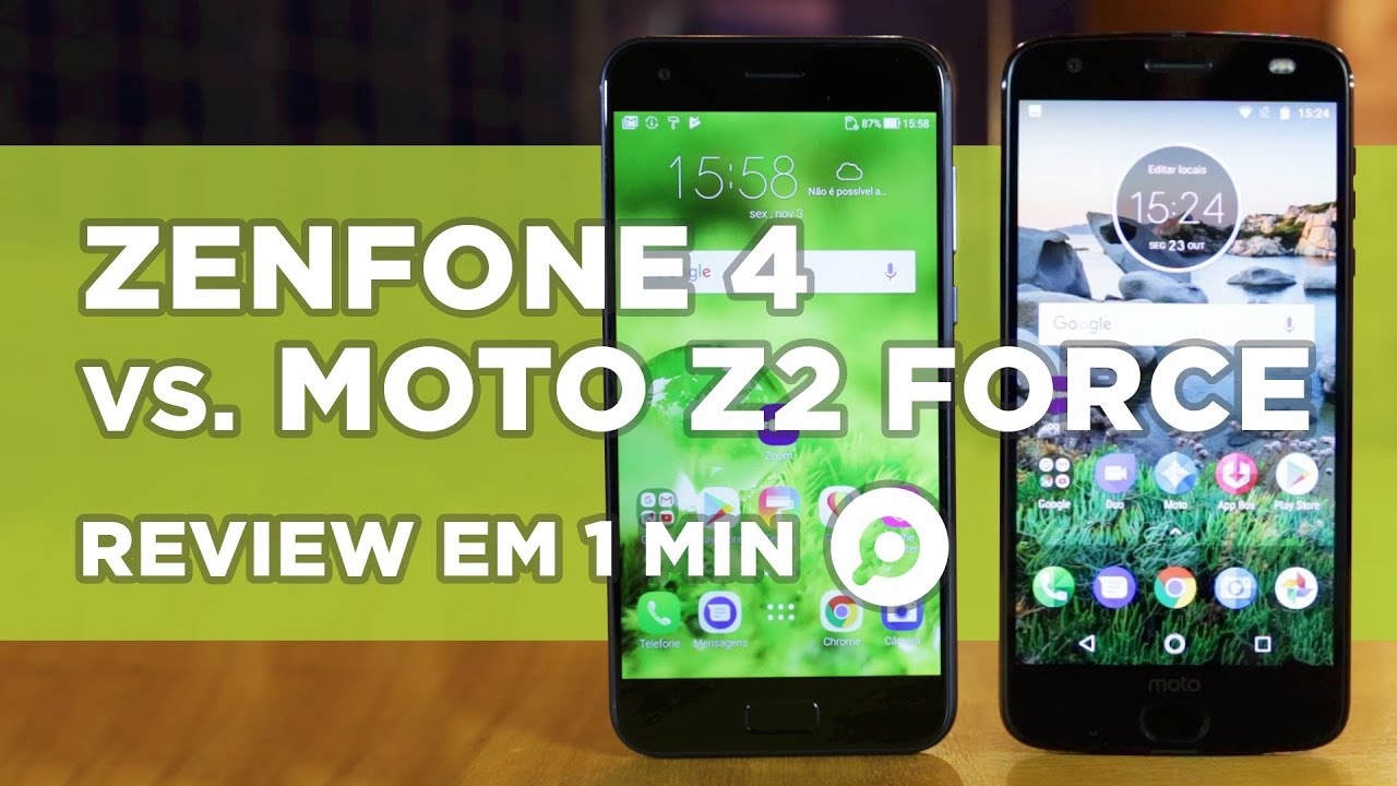 Zenfone 4 vs Moto Z2 Force - COMPARATIVO | REVIEW EM 1 MINUTO - ZOOM
