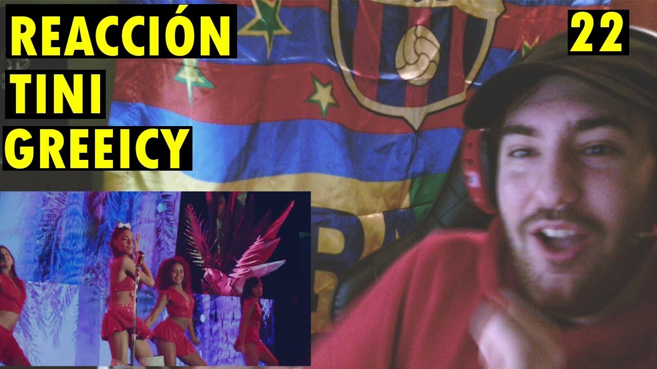 TINI, Greeicy - 22 (REACCIÓN)