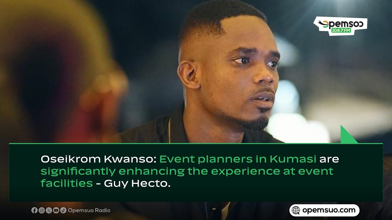 Event planners in Kumasi are significantly enhancing the experience at event facilities - Guy Hector