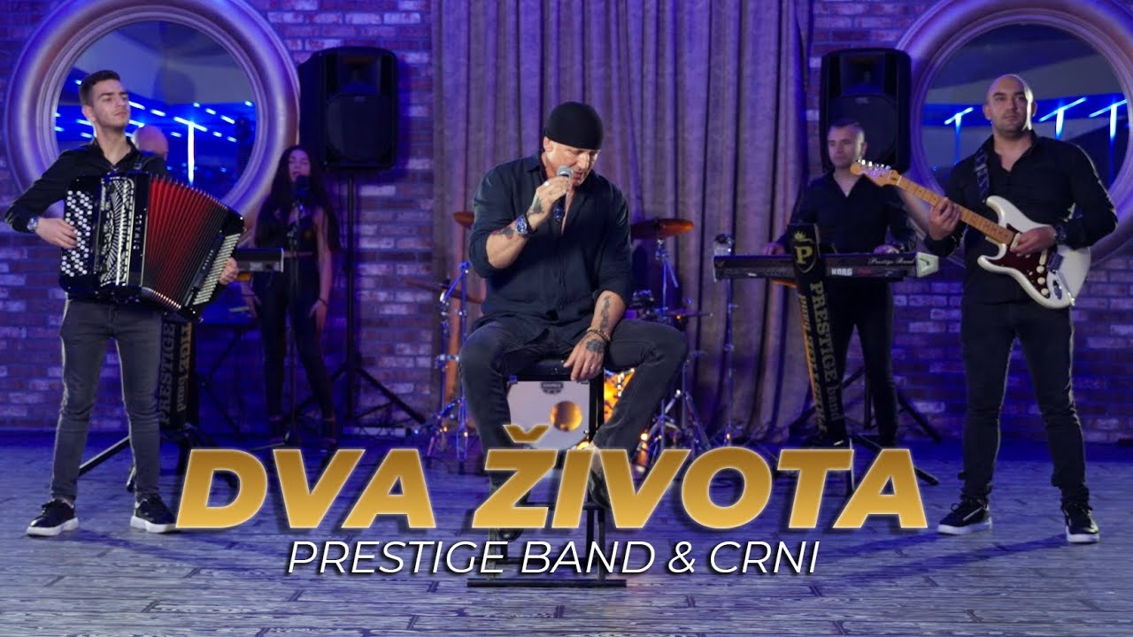 CRNI & PRESTIGE BAND -DVA ZIVOTA ( COVER )
