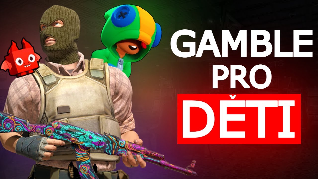 JAK HRY UČÍ DĚTI GAMBLIT...