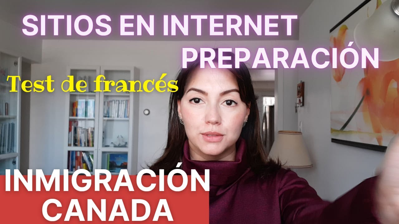 PREPARARSE PARA EL TEST DE FRANCES ❤❤❤ INMIGRAR A CANADA