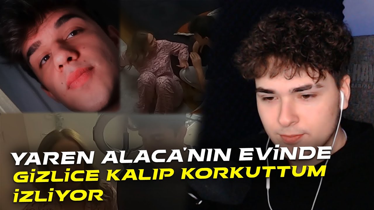 Baran / YAREN ALACA 'NIN EVİNDE GİZLİCE KALIP KORKUTTUM !? İZLİYOR @AhmetCanDündar @YarenAlaca