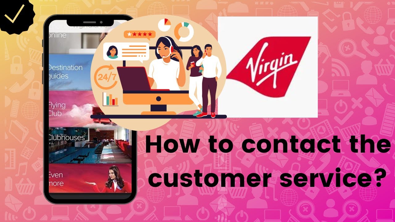 How to contact the customer service in Virgin Atlantic?