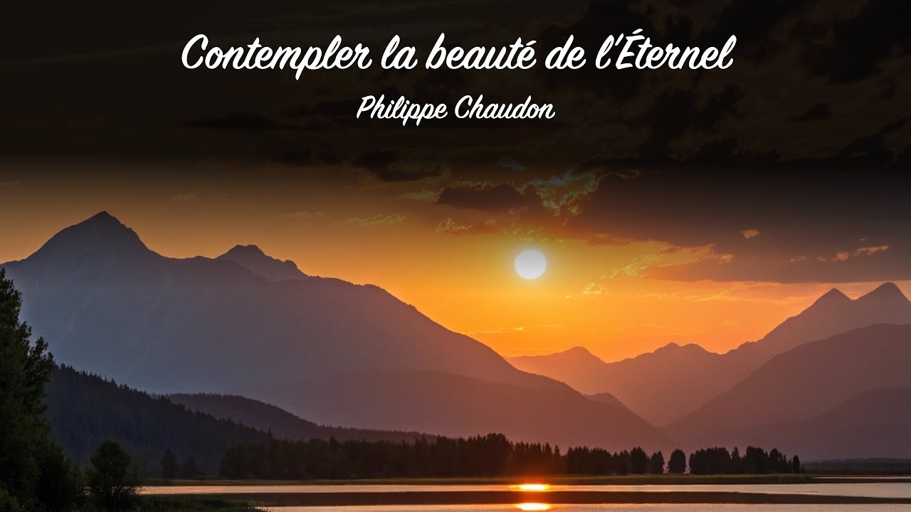 Contempler la beauté de l'Éternel