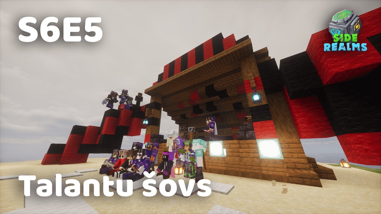 SideRealms Survival | S6E5 | Talantu šovs