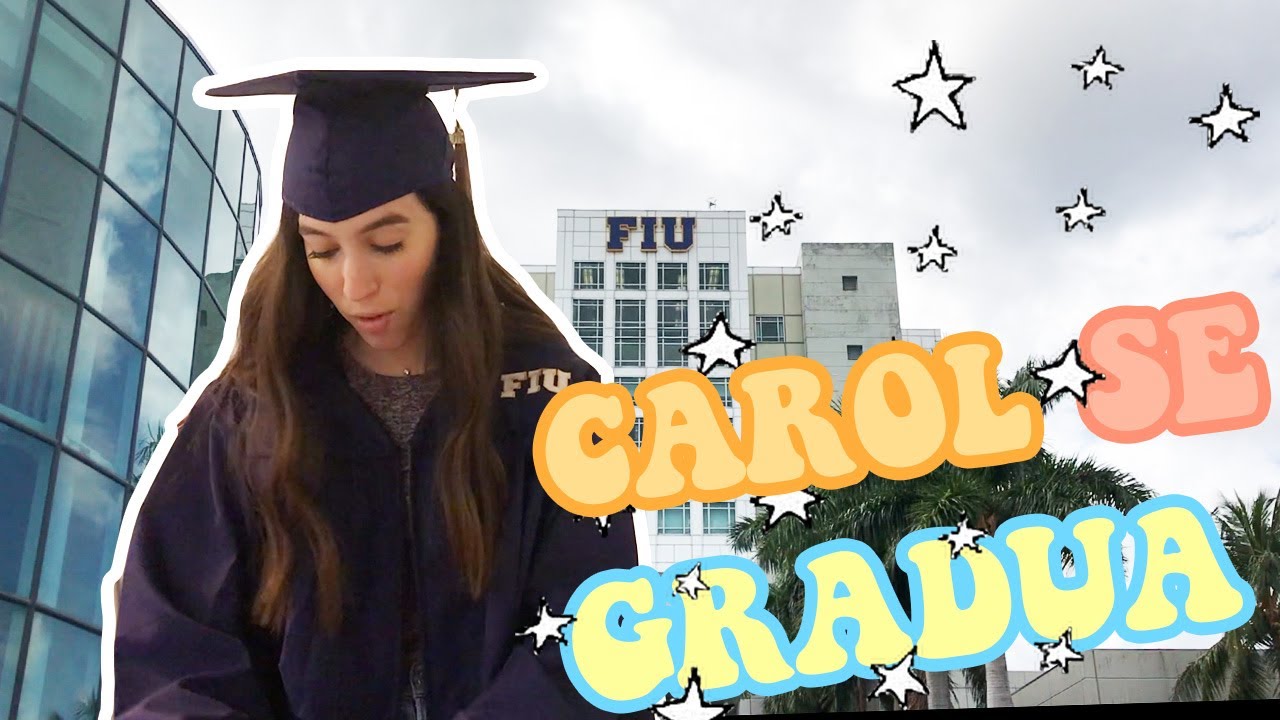 Carol se Gradúa | Business Administration - Marketing ♡Trillizas | Triplets