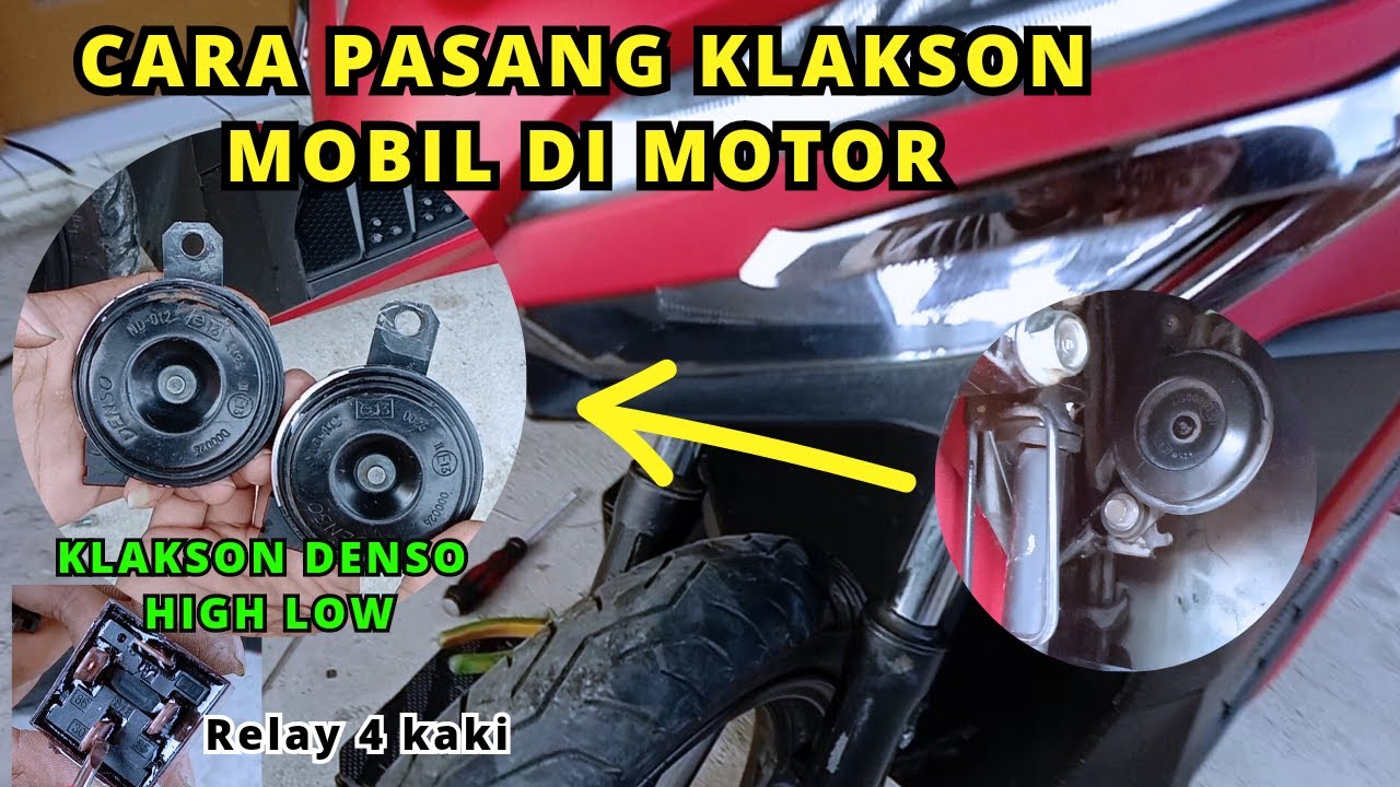 Hati Hati Dikira Mobil,!!! CARA PASANG KLAKSON MOBIL UNTUK SEMUA MOTOR