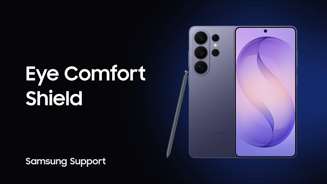 How to Use Eye Comfort Shield | Galaxy S26 Ultra | Samsung