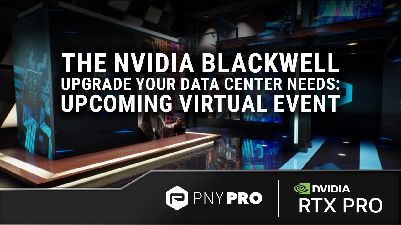 The NVIDIA Blackwell Upgrade your Data Center Needs | Upcoming Virtual Event
