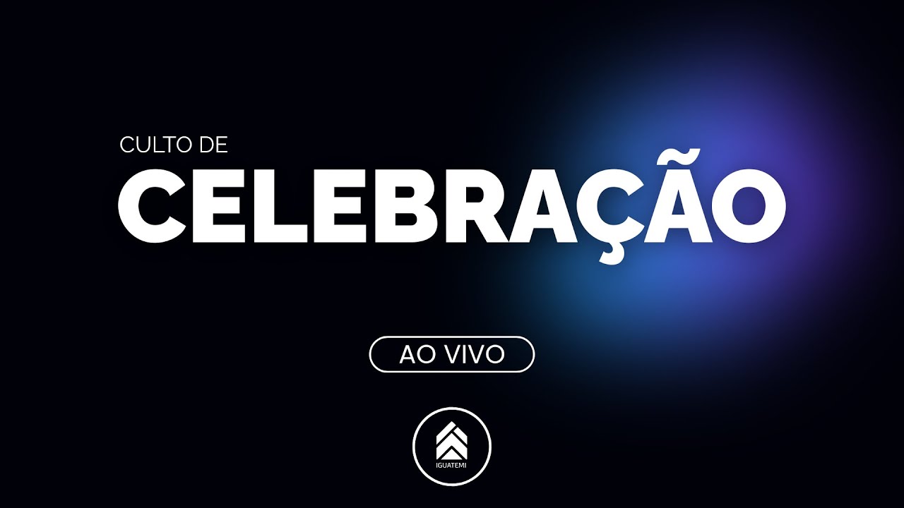CULTO DE CELEBRAÇÃO 01/03/26