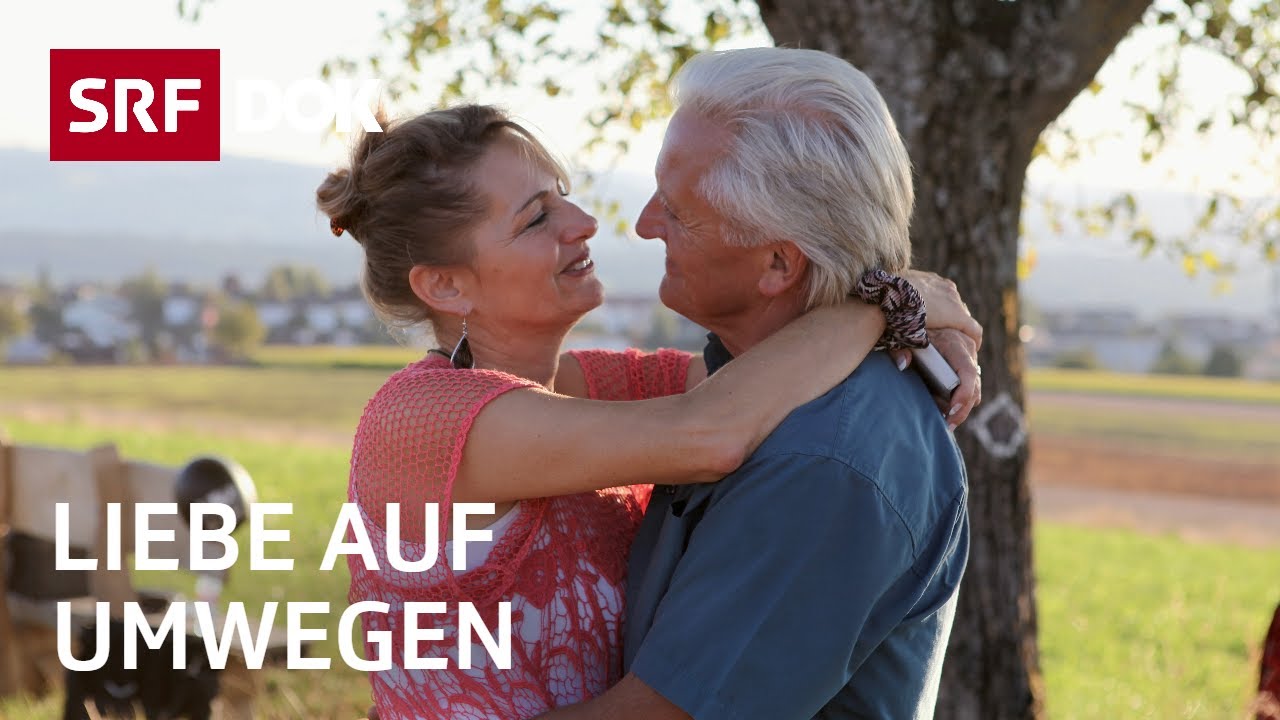 Beim zweiten Anlauf klappt's | Liebe auf Umwegen (5/5) | Doku | SRF Dok