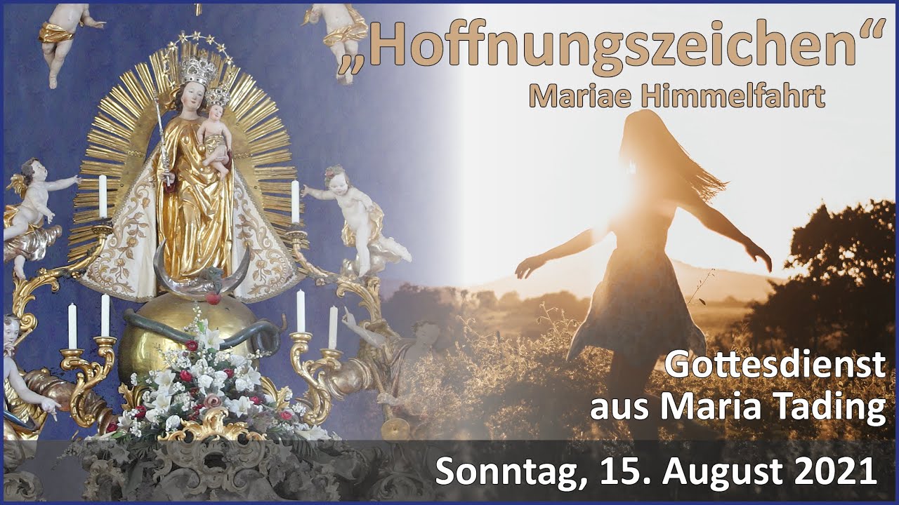 Hochfest Mariä Himmelfahrt aus Maria Tading