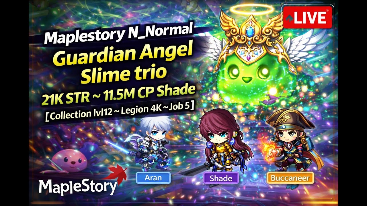 Maplestory N_Normal Guardian Angel Slime trio_21K STR~11.5M CP Shade [Collection lvl12 ~ Legion 4K]