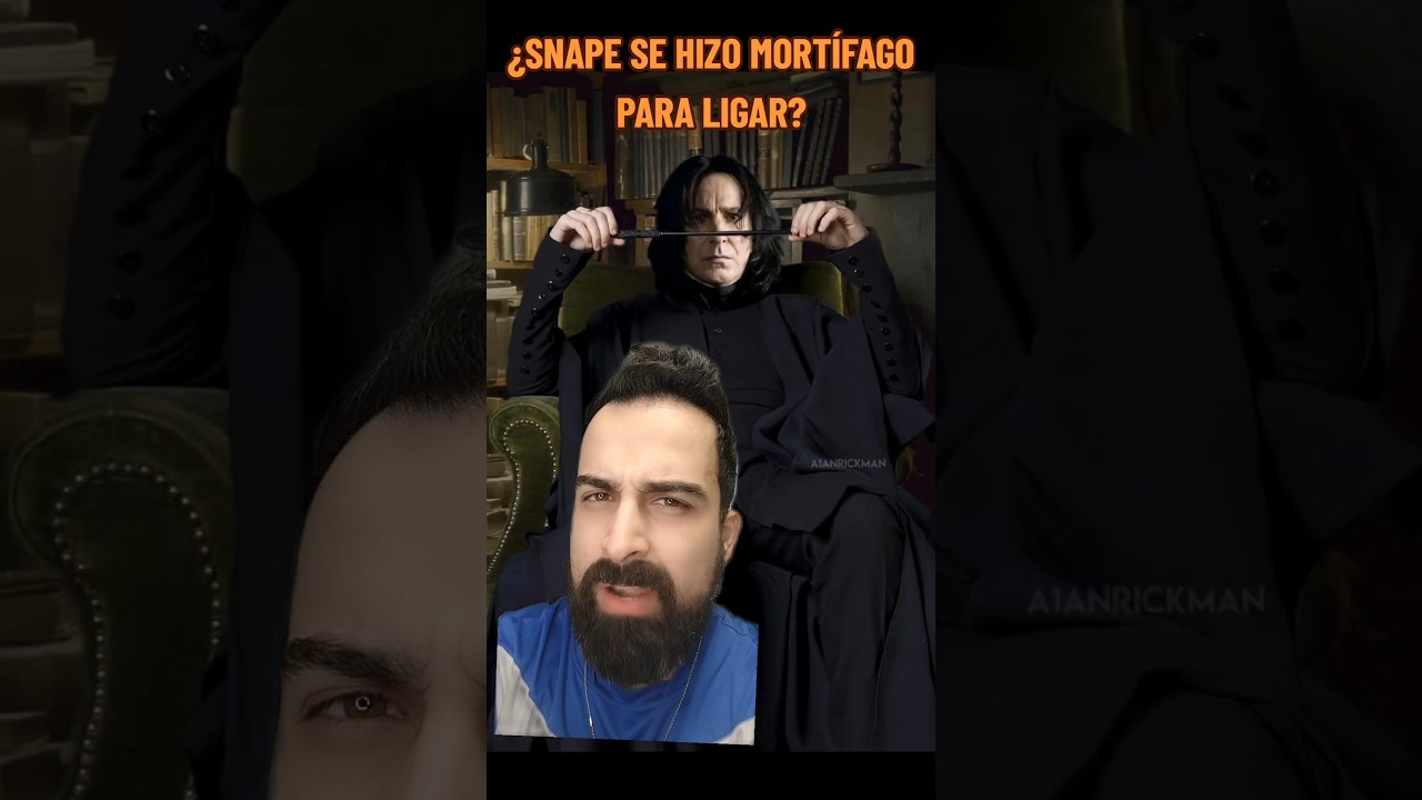 SEVERUS SNAPE SE HIZO MORT&Iacute;FAGO PARA MOJAR EL PATO