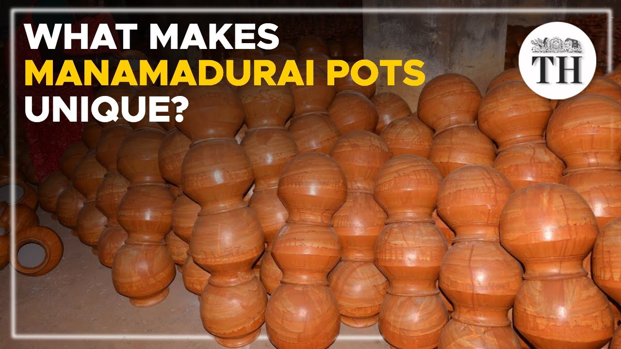 Manamadurai pottery gets GI tag | The Hindu