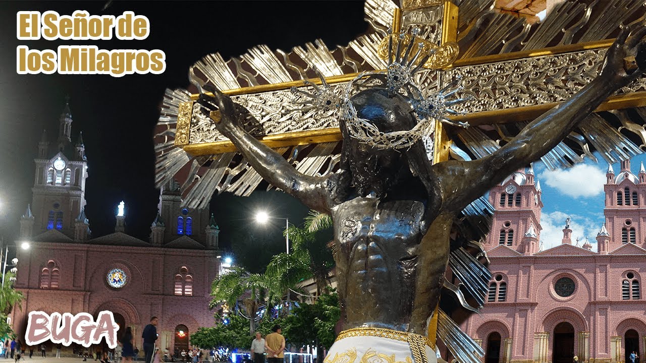HISTORIA DEL SEÑOR DE LOS  MILAGROSO DE BUGA Y LA BASÍLICA MENOR .