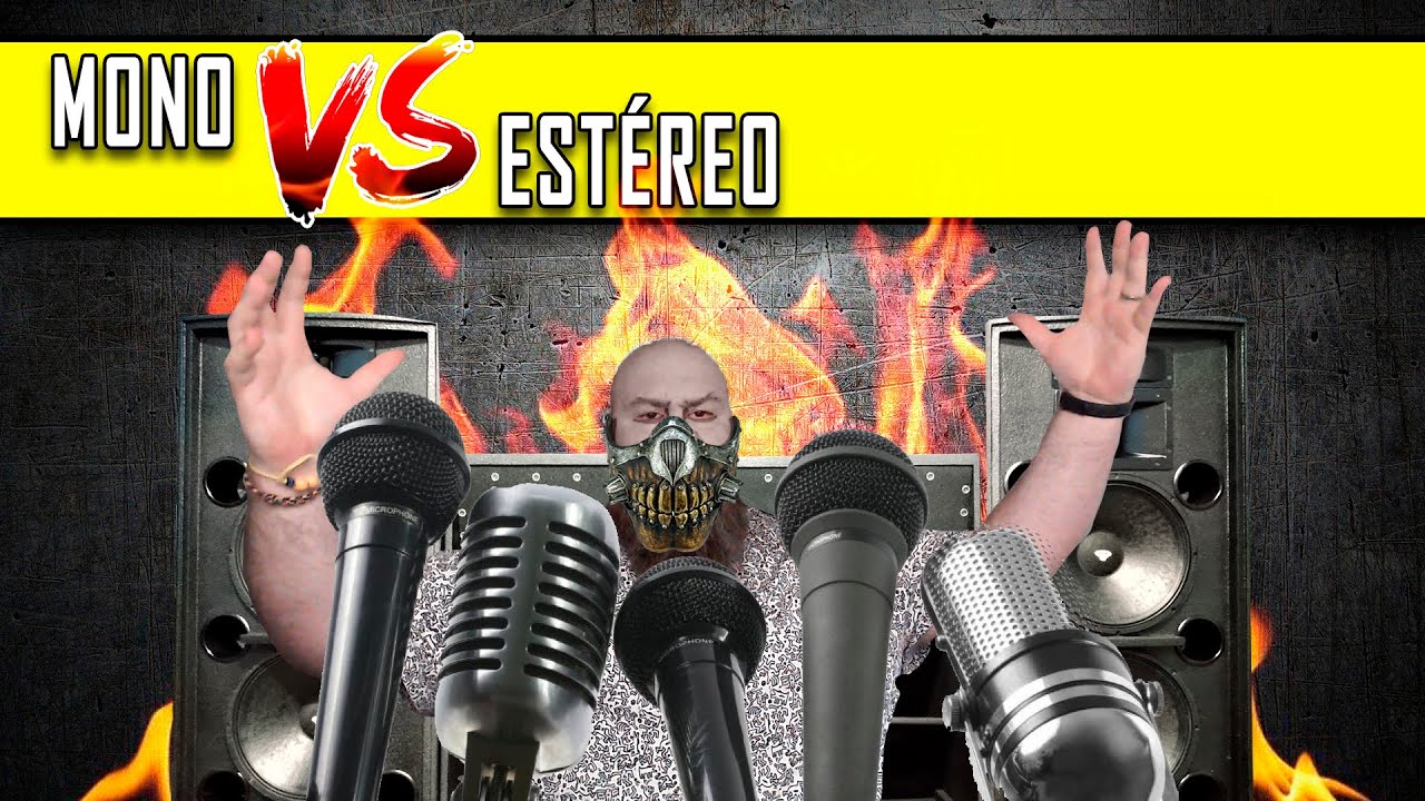 Mono vs Estéreo