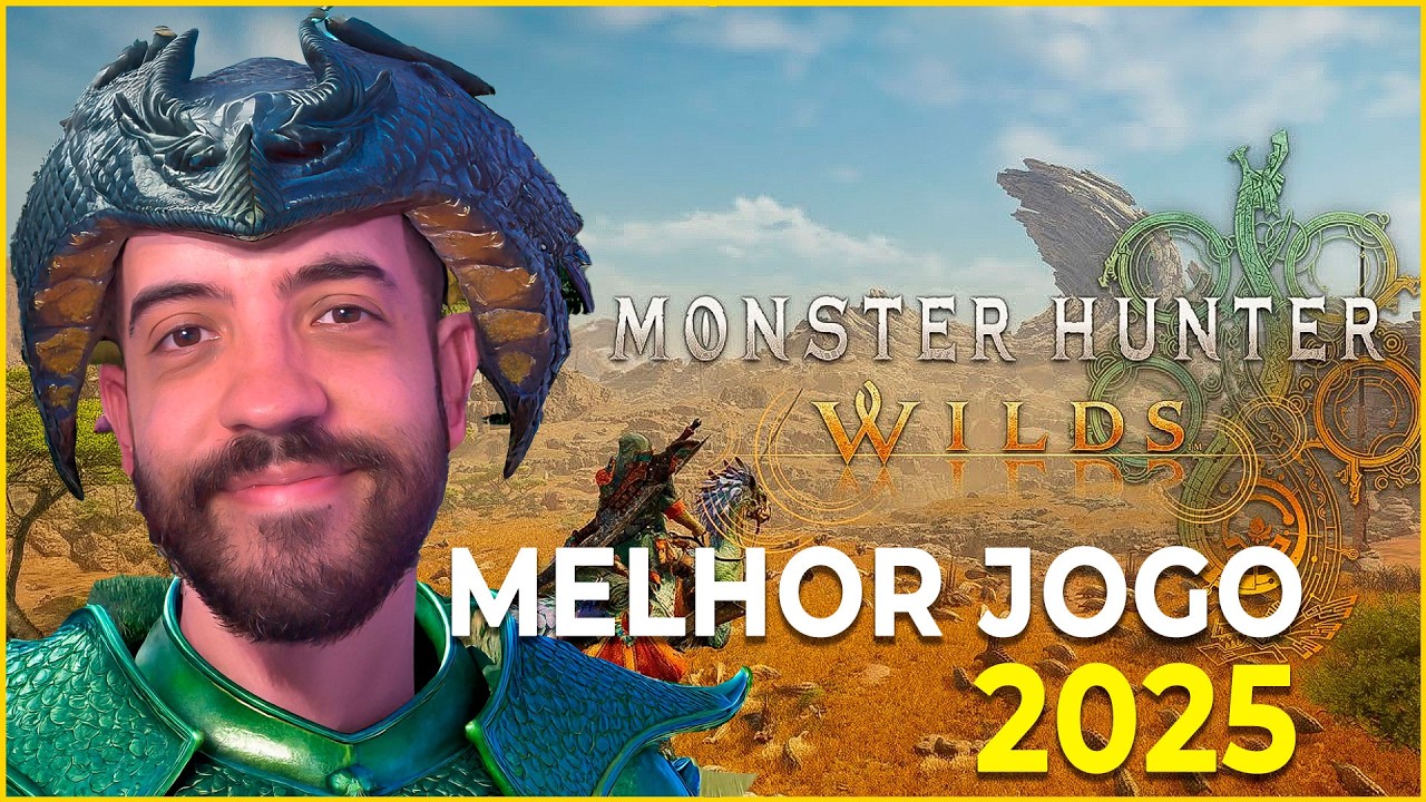 MONSTER HUNTER WILDS É O MELHOR JOGO DO ANO 2025!