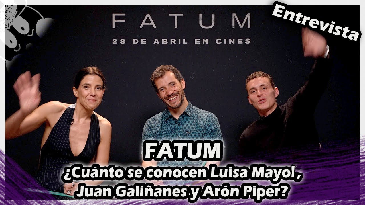 FATUM | &iquest;Cu&aacute;nto se conocen Luisa Mayol, Juan Gali&ntilde;anes y Ar&oacute;n Piper?