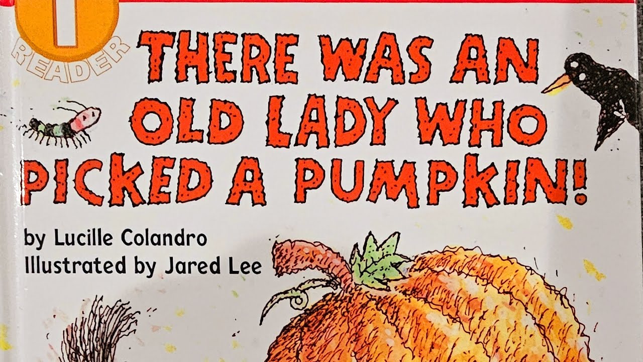 There Was An Old Lady Who Picked A Pumpkin #kids #stories #funny #kidsstories #reading #books #study