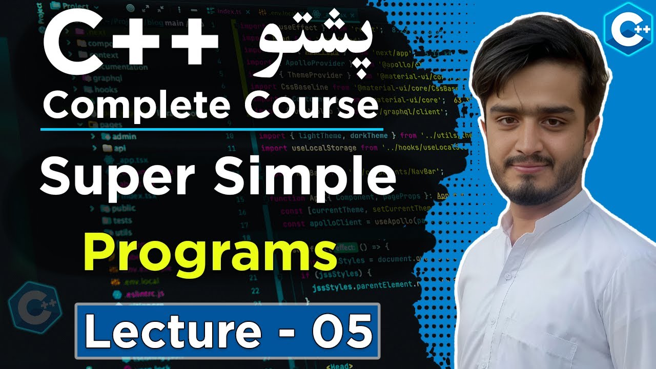 Super Simple C++ Programs in Pashto | Beginners Practice Programs | C++ Pashto Course Lecture 05