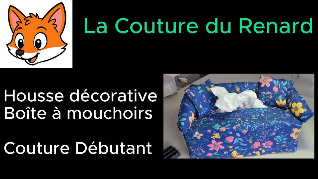 Un canapé en tissu pour une boîte à mouchoirs ? Oui, et c’est facile ! #couture #débutant #diy