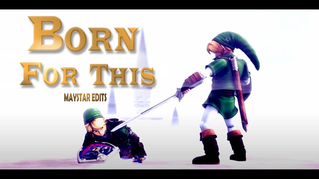 Born For This - Legend of Zelda AMV