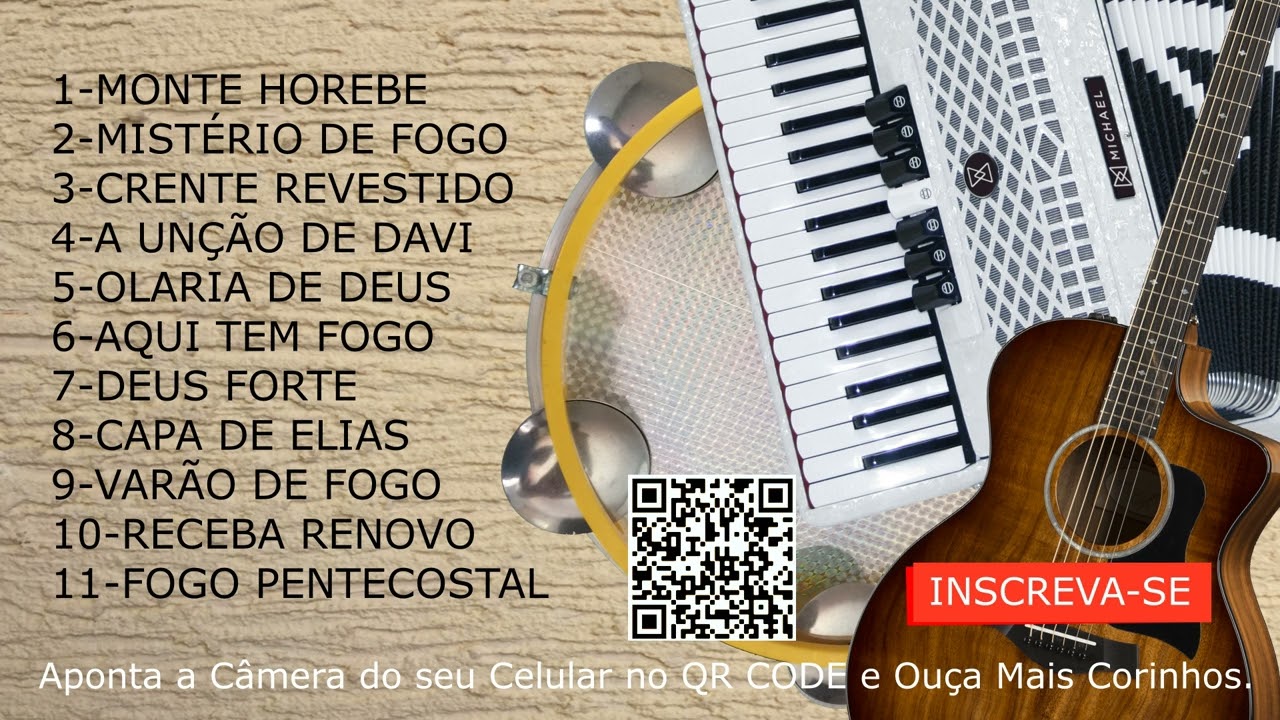 CORINHOS DE FOGO NA SANFONA, MÚSICAS PENTECOSTAIS, TAPETE DE FOGO, MANTO FORTE, LOUVORES AVIVADOS.