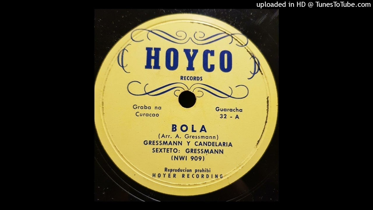 Sexteto Gressman – Bola | 195x Curacao Tumba 78 | Hoyco – 32