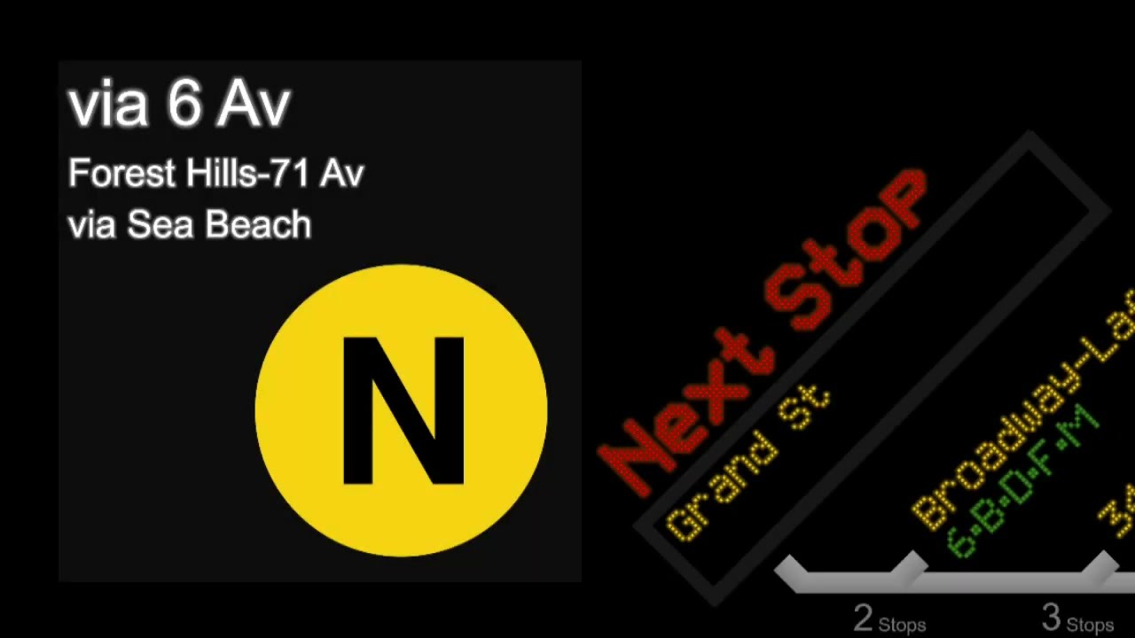 [CUSTOM] N train Announcement to Forest Hills-71 Av, via 6 Av/53 St
