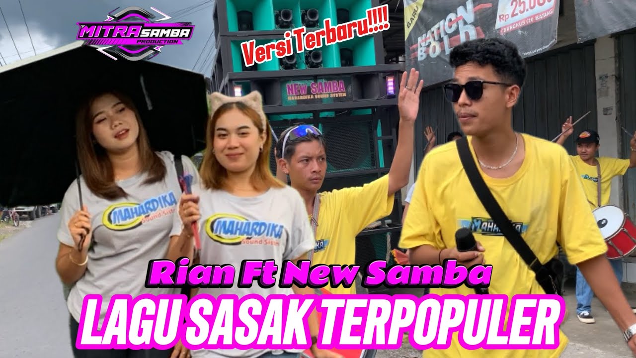 LAGU SASAK NEW SAMBA FT RIAN VERSI TERBARU!!!!