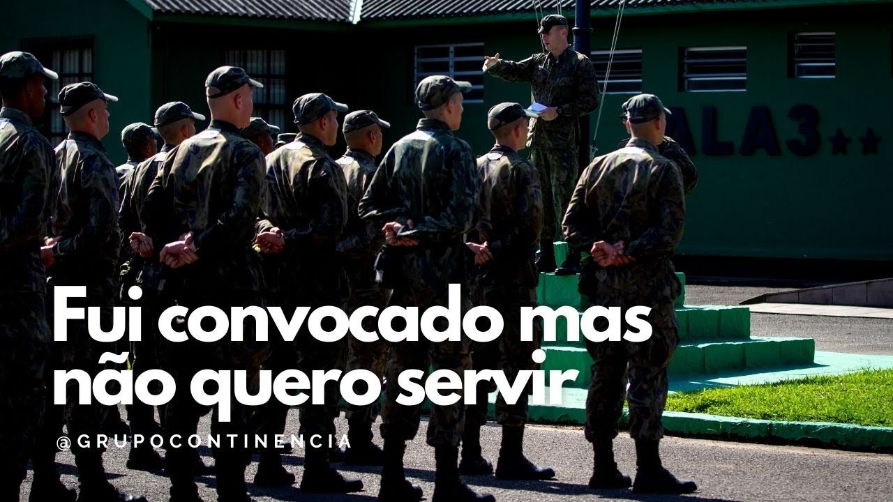 Fui convocado mas não quero servir