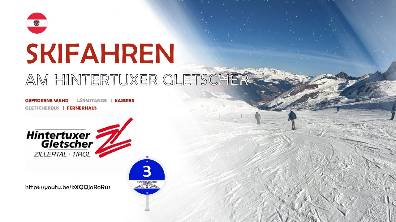 Hintertuxer Gletscher (Zillertal) - Piste 3 (blau)