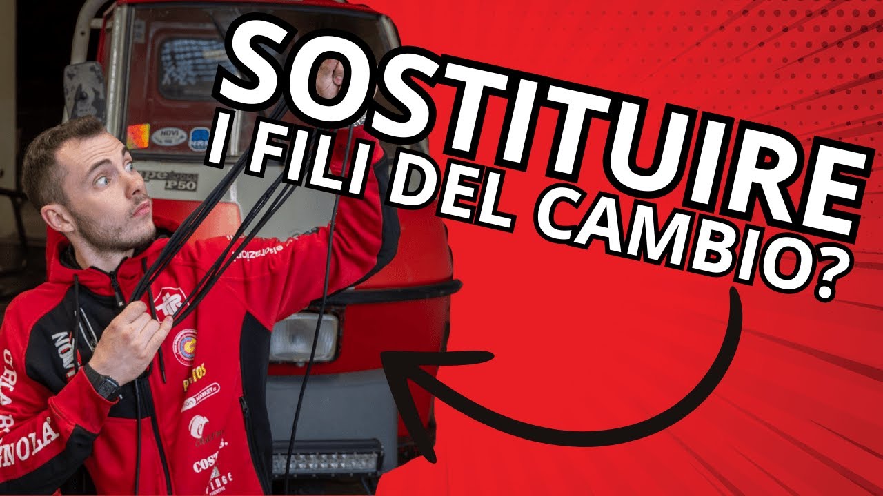 SOSTITUIRE i FILI del CAMBIO su APE50 🔧🤔 - NOVI