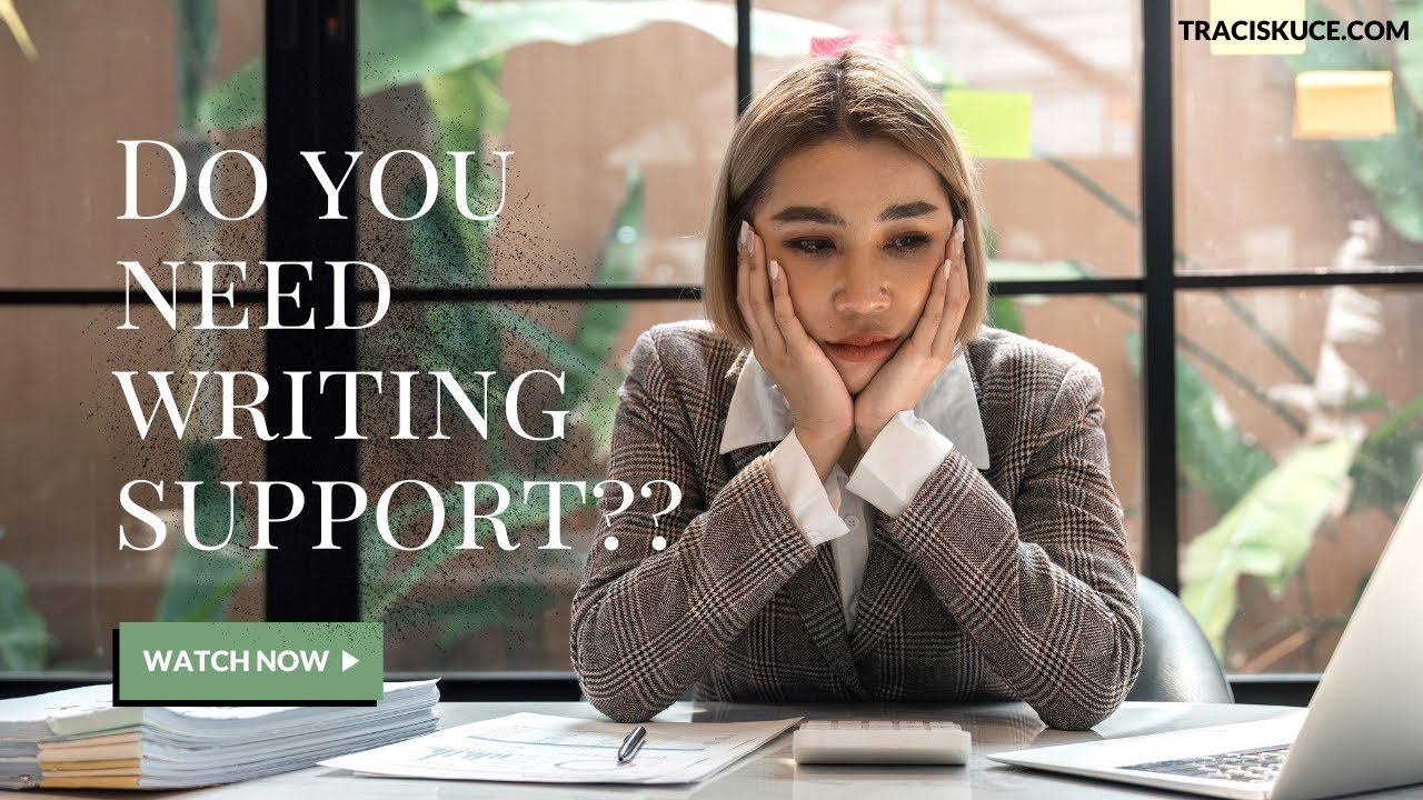 Do you need writing support??