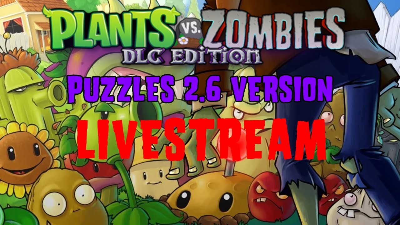 Plants vs Zombies DLC Mod Puzzles | Live Stream