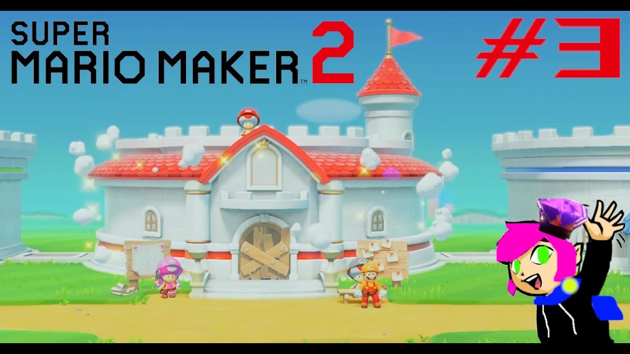 Super Mario Maker 2 #3 (Finishing 1F)
