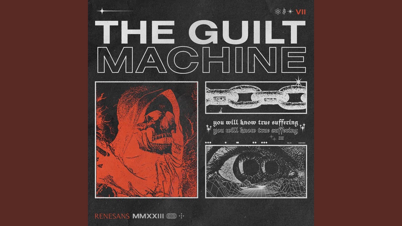 The Guilt Machine