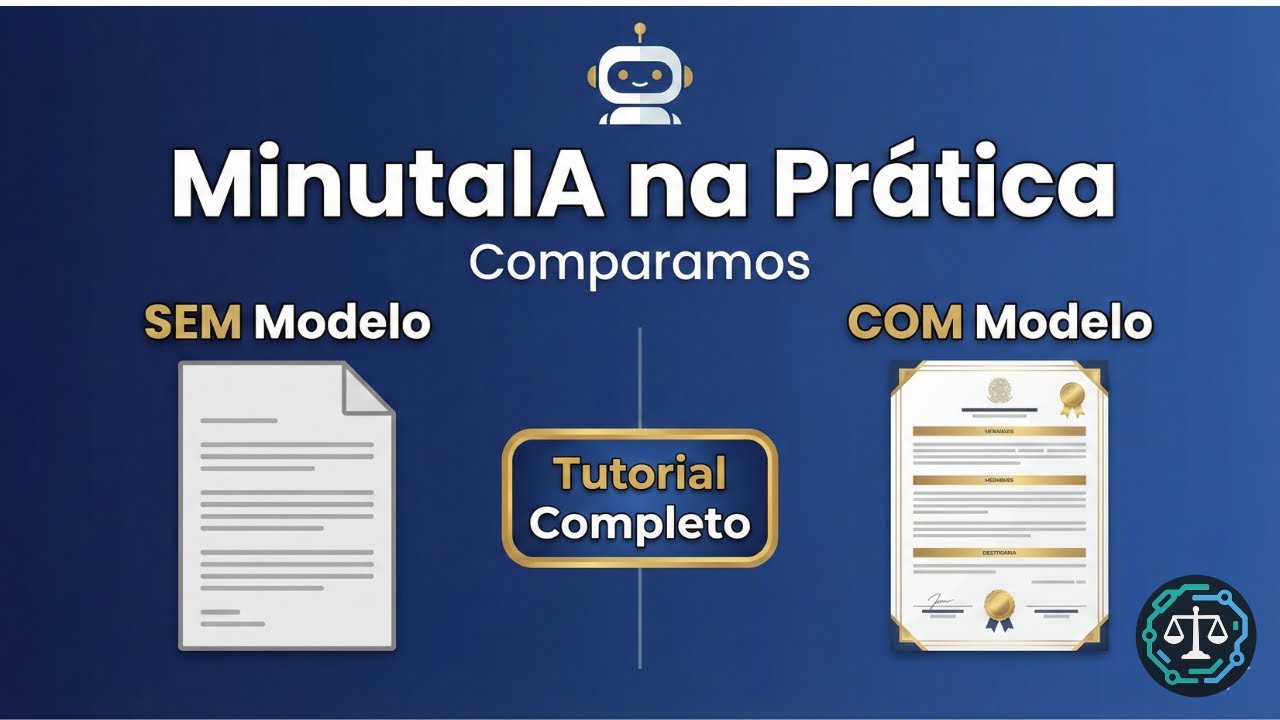MinutaIA: Contexto + Modelo = Minuta | Tutorial Completo de Uso Básico