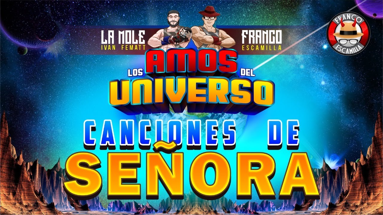 Los Amos del Universo.- Canciones de Señoras