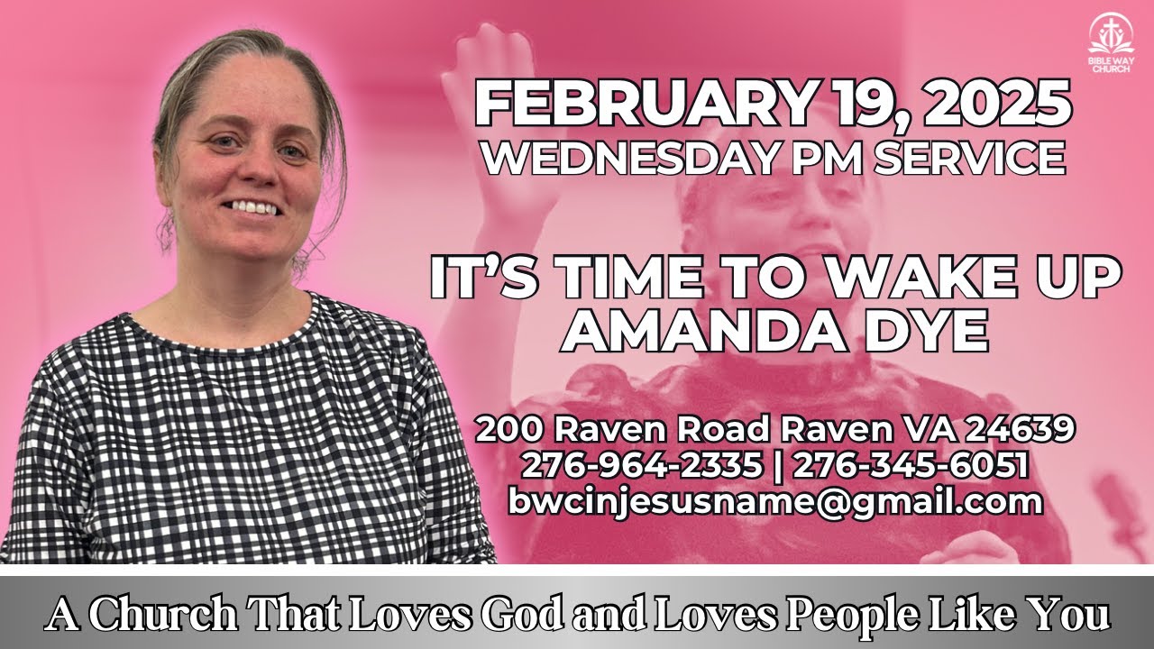 Wednesday Night Live at Bible Way | Amanda Dye | February 19, 2025