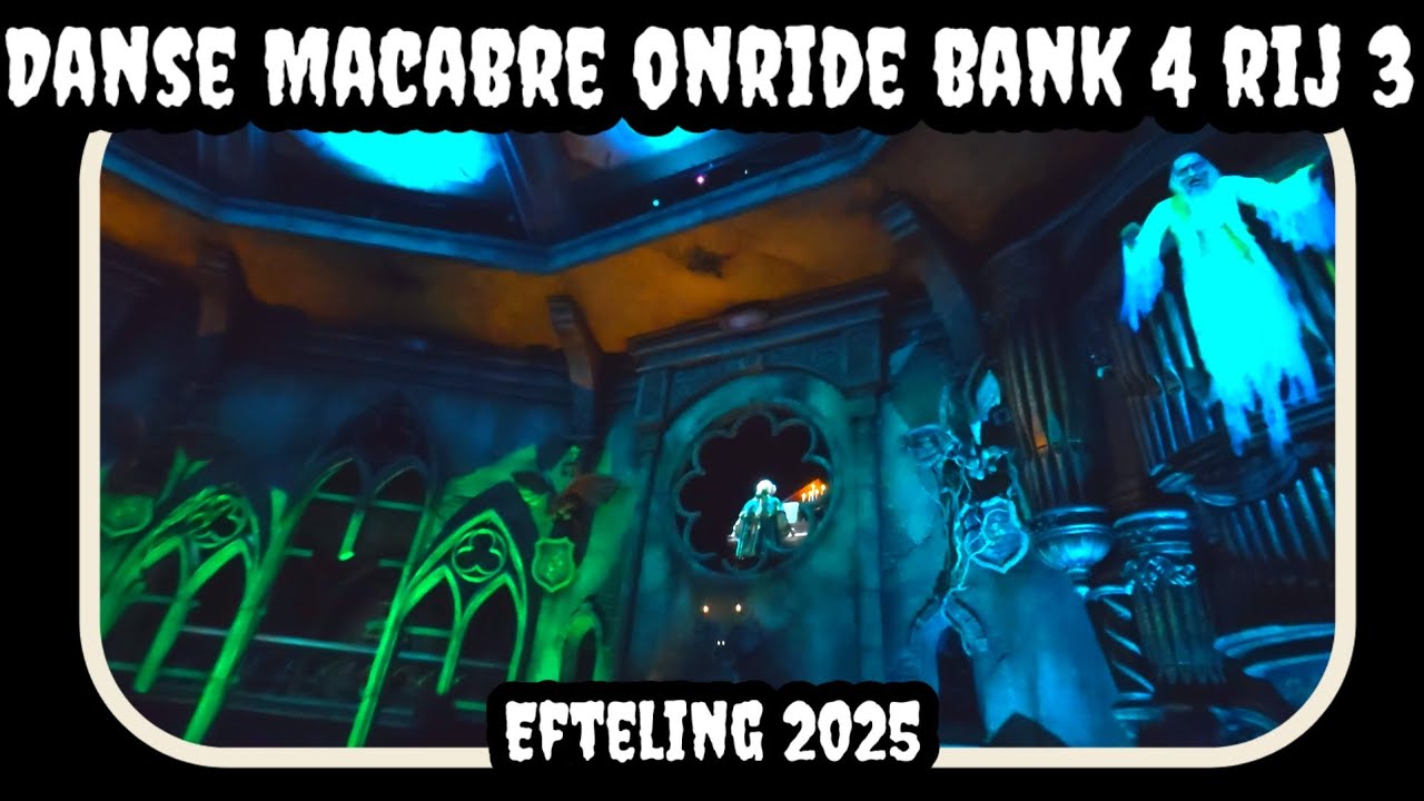 Danse Macabre onride 4 bank rij 3 [Efteling 2025]
