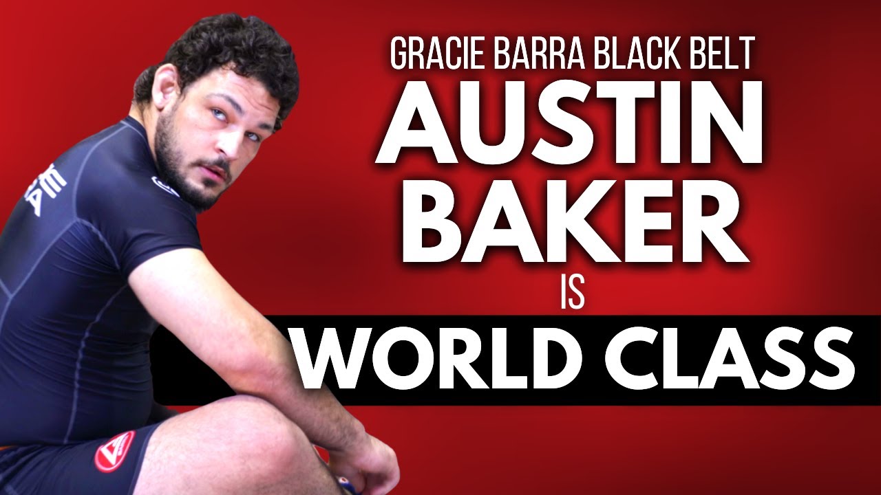 Gracie Barra Black Belt Austin Baker is WORLD CLASS!