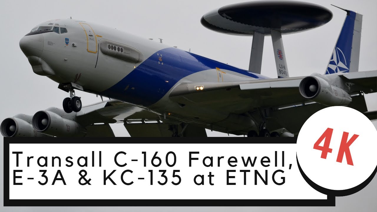 [4K] Transall C-160 Farewell at Geilenkirchen, ft. E-3A Sentry Awacs and KC-135