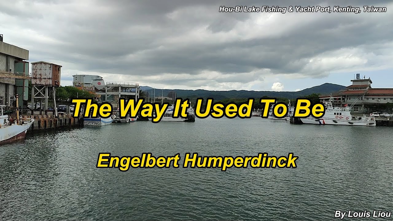 Engelbert Humperdinck  The Way It Used To Be(With Lyrics)