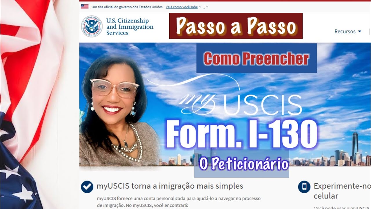 Form. I-130- O Peticionário - Preenchendo a Parte do Cidadão Americano - Visto CR1 - Fase USCIS