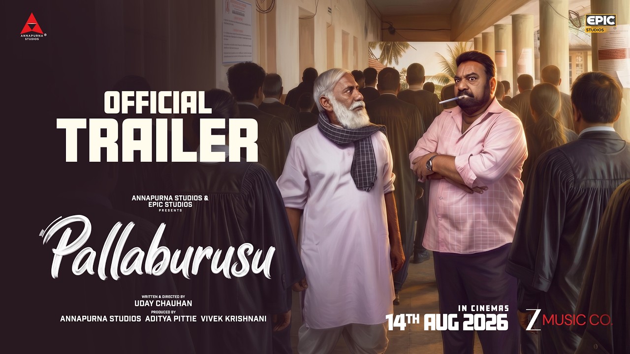 Pallaburusu Official Trailer | Annapurna Studios | EPIC Studios | Uday Chauhan | Pawan CH