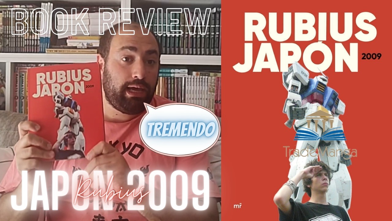 ⛩️ Viajar a JAPON 2009 vs 2026 🏯 por EL RUBIUS - Reseña LIBRO Review